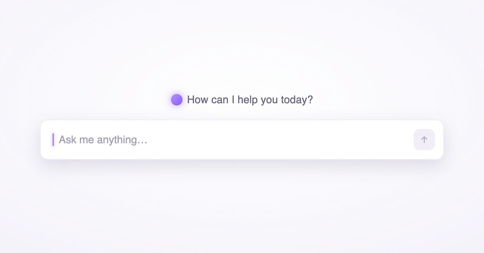 An AI assistant prompt box asking 'How can I help you today?' with an empty 'Ask me anything…' input